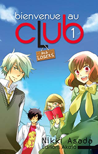 9782369740070: Bienvenue au club - tome 1 Des losers (01)