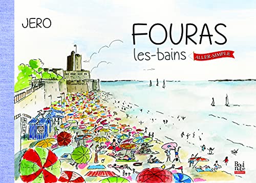 Stock image for Fouras-les-Bains, aller simple for sale by medimops