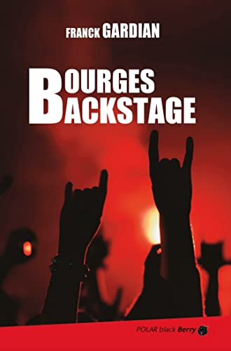 Beispielbild fr Bourges Backstage zum Verkauf von medimops