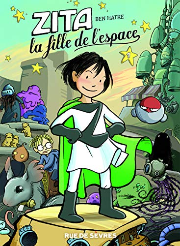 Beispielbild fr Zita, La Fille De L'espace. Vol. 1 zum Verkauf von RECYCLIVRE