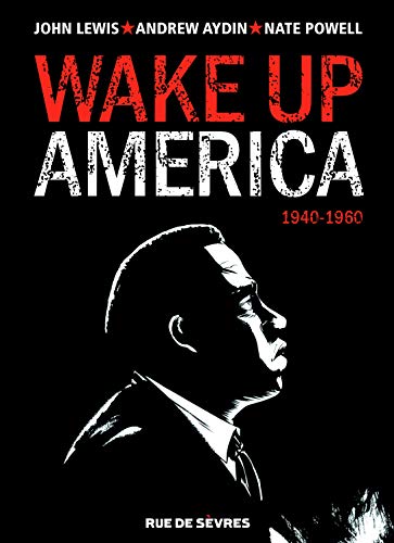 Stock image for Wake up America, Tome 1 : 1940-1960 for sale by Ammareal