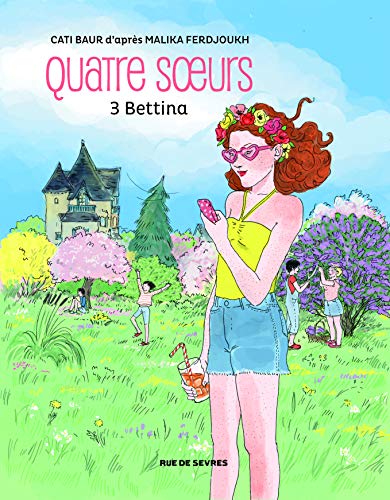 Beispielbild fr Quatre Soeurs. Vol. 3. Bettina zum Verkauf von RECYCLIVRE