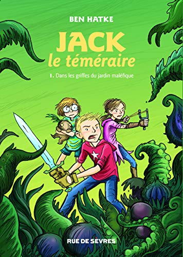 Beispielbild fr JACK LE TEMERAIRE T1 DANS LES GRIFFES DU JARDIN MALEFIQUE zum Verkauf von WorldofBooks