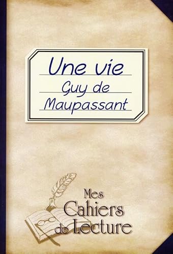Stock image for Une vie de Maupassant, Guy et Pomerleau, Sarah Diane for sale by BIBLIO-NET
