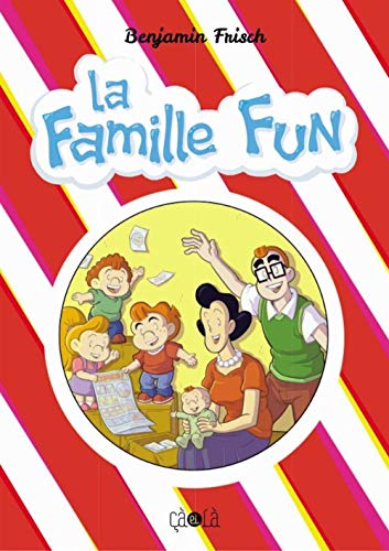Beispielbild fr La famille Fun zum Verkauf von medimops