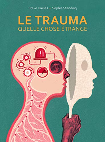 Stock image for Le trauma, quelle chose trange for sale by Revaluation Books