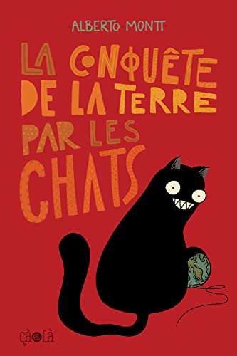 Stock image for La conqute de la Terre par les chats for sale by books-livres11.com