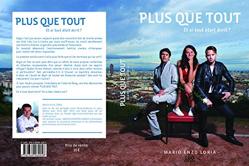 Stock image for Plus Que Tout : Et Si Tout tait crit ? for sale by RECYCLIVRE