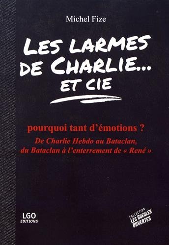 Beispielbild fr Les larmes de Charlie et Cie zum Verkauf von medimops