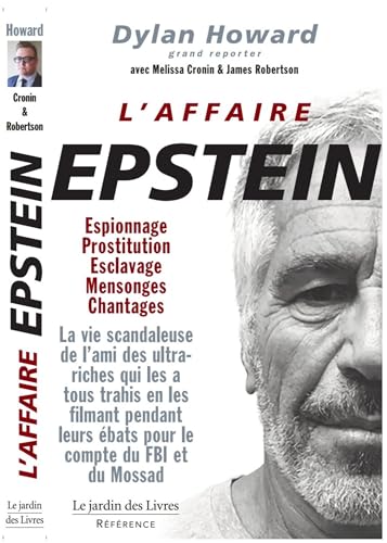Beispielbild fr L'AFFAIRE EPSTEIN : "Espionnage, camras vidos, prostitution de mineures et chantage" zum Verkauf von medimops