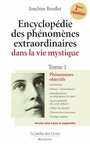 Beispielbild fr Encyclopdie des Phnomnes Extraordinaires Dans la Vie Mystique Volume 1 zum Verkauf von medimops