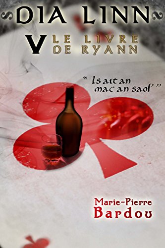 9782370113344: Dia Linn - V - Le Livre de Ryann (Is ait an mac an saol') (French Edition)