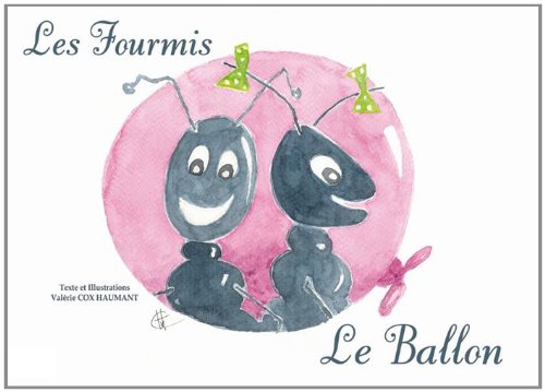 9782370180445: Les fourmis : le ballon