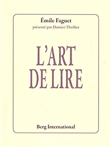 Imagen de archivo de L'art de lire: Prsent par Damien Theillier a la venta por Ammareal