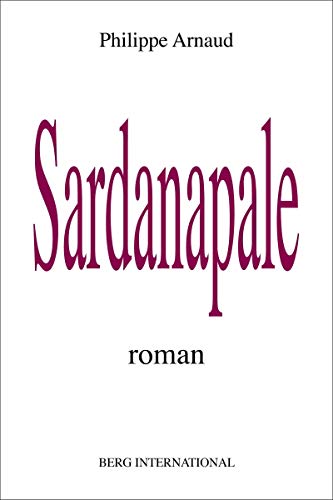 9782370200945: Sardanapale: Roman.