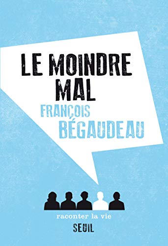 Beispielbild fr Le Moindre Mal zum Verkauf von RECYCLIVRE