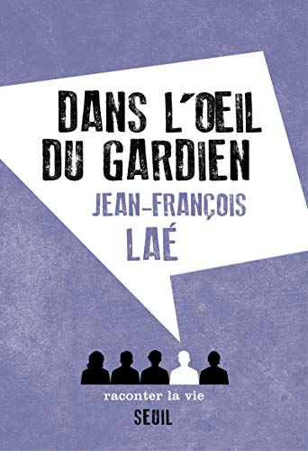 Stock image for Dans l'oeil du gardien for sale by Ammareal