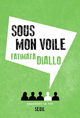 Beispielbild fr Sous mon voile [Paperback] Diallo, Fatimata zum Verkauf von LIVREAUTRESORSAS
