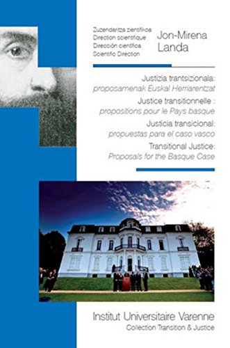 Beispielbild fr Justice transitionnelle : propositions pour le Pays Basque zum Verkauf von Ammareal