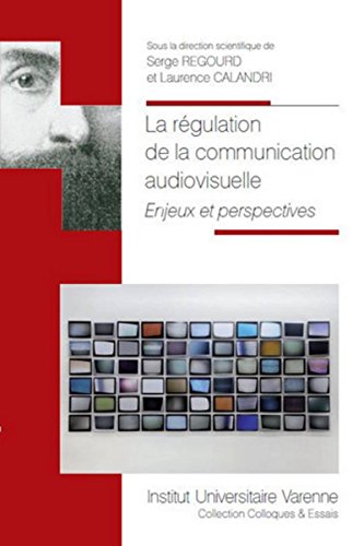 Stock image for La regulation de la communication audiovisuelle - enjeux et perspectives for sale by LiLi - La Libert des Livres