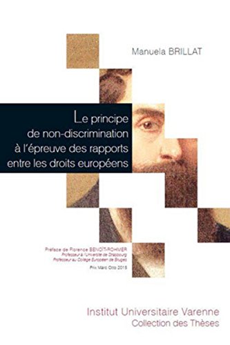 Beispielbild fr LE PRINCIPE DE NON-DISCRIMINATION  L'PREUVE DES RAPPORTS ENTRE LES DROITS EURO zum Verkauf von Gallix