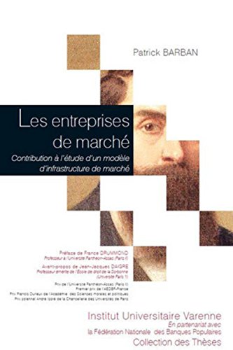 9782370320667: les entreprises de march: CONTRIBUTION  L'TUDE D'UN MODLE D'INFRASTRUCTURE DE MARCH