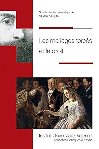 Beispielbild fr LES MARIAGES FORCES ET LE DROIT zum Verkauf von Ludilivre Photobooks