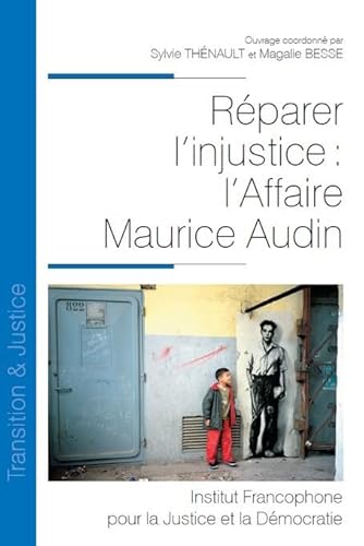 Beispielbild fr Rparer L'injustice : L'affaire Maurice Audin zum Verkauf von RECYCLIVRE