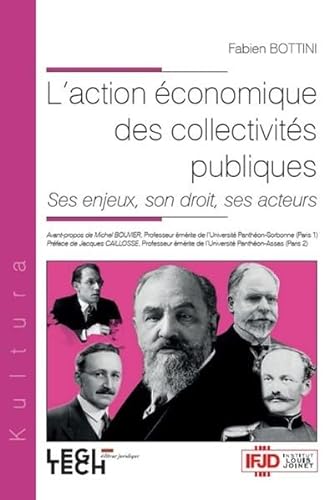 Stock image for L'action  conomique des collectivit s publiques: Ses enjeux, son droit, ses acteurs (2020) (Tome 9) for sale by LeLivreVert