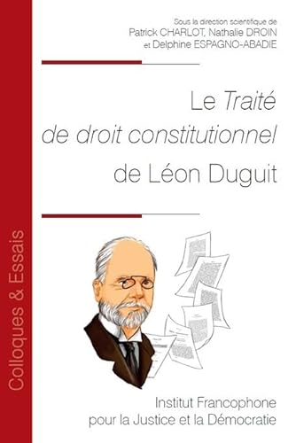 Stock image for Le Trait de droit constitutionnel de Lon Duguit (Tome 119) for sale by Gallix