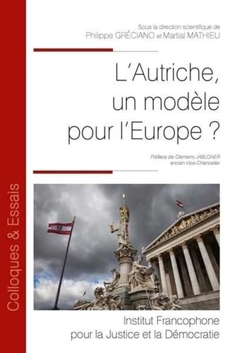 Imagen de archivo de L'Autriche est-elle un modle pour l'Europe ? (Tome 141) a la venta por Gallix