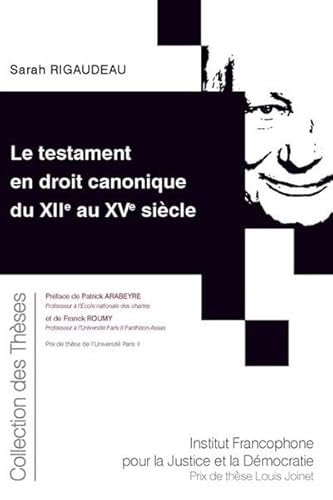 Beispielbild fr Le Testament En Droit Canonique Du Xiie Au Xve Sicle zum Verkauf von RECYCLIVRE