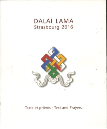 Beispielbild fr Dala Lama Strasbourg 2016 - Texte Et Prires - Text And Prayers zum Verkauf von Hamelyn