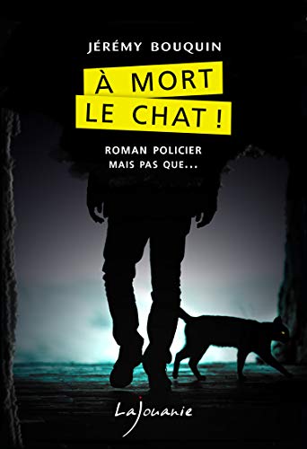 9782370470591: A mort le chat !