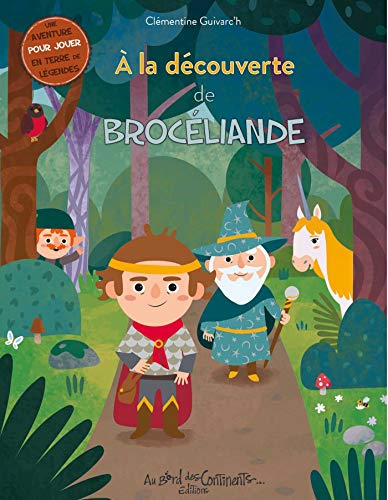 Stock image for A La Dcouverte De Brocliande for sale by RECYCLIVRE