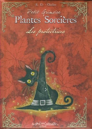Stock image for Petit grimoire Plantes sorci res: Les protectrices for sale by WorldofBooks