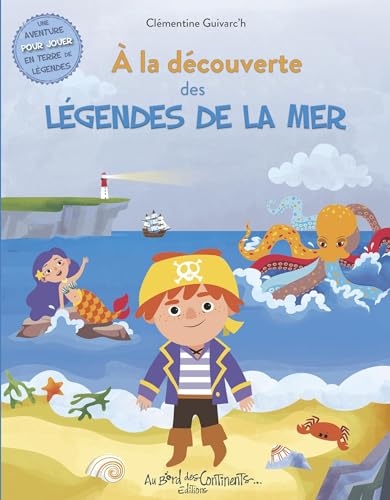 Stock image for A La Dcouverte Des Lgendes De La Mer for sale by RECYCLIVRE