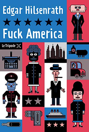 9782370550255: Fuck America: Les aveux de Bronsky