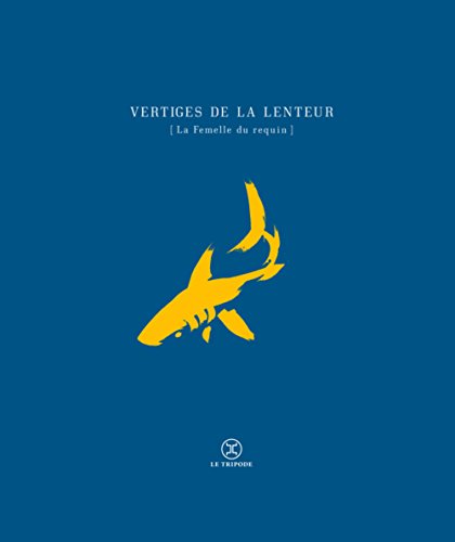 Stock image for Vertiges de la lenteur : (La Femelle du Requin) for sale by Revaluation Books