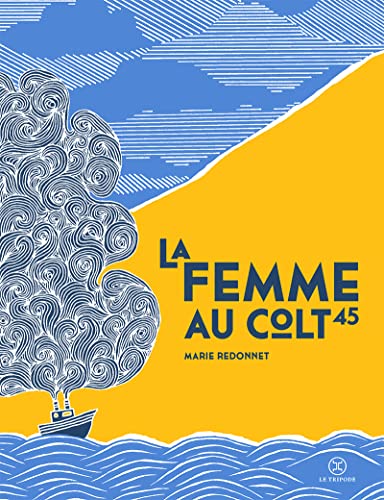 9782370550750: La Femme au Colt 45