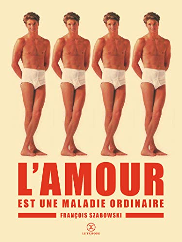 Stock image for L'Amour est une maladie ordinaire for sale by Ammareal
