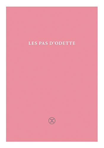 Beispielbild fr Les pas d'Odette zum Verkauf von books-livres11.com