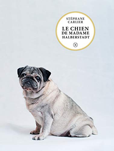 Stock image for Le chien de madame Halberstadt for sale by Ammareal