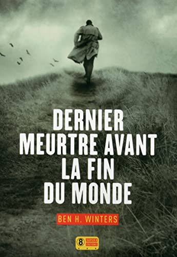 Beispielbild fr Dernier meurtre avant la fin du monde (French Edition) zum Verkauf von Better World Books Ltd