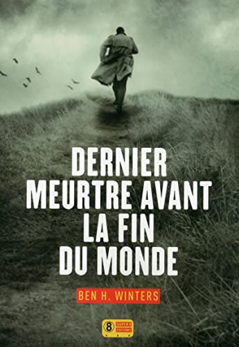 Imagen de archivo de Dernier meurtre avant la fin du monde (French Edition) a la venta por Better World Books Ltd