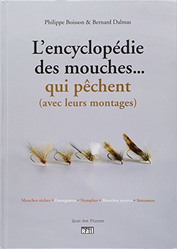 9782370620033: L'encyclopdie des mouches... qui pchent (avec leurs montages)