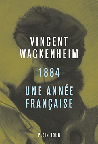 Stock image for 1884. Une anne franaise for sale by Ammareal
