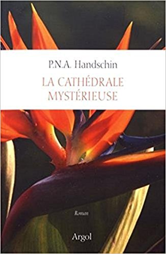 Beispielbild fr Tout l'univers, Tome 9 : La cathdrale mystrieuse [Broch] Handschin, P-N-A zum Verkauf von BIBLIO-NET