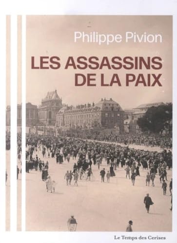 Beispielbild fr Les assassins de la paix zum Verkauf von Gallix