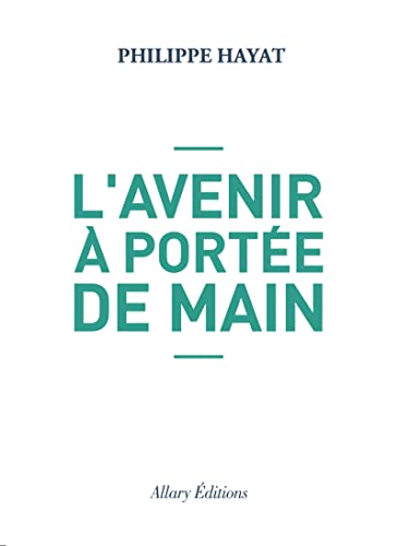 Beispielbild fr L'avenir  Porte De Main zum Verkauf von RECYCLIVRE